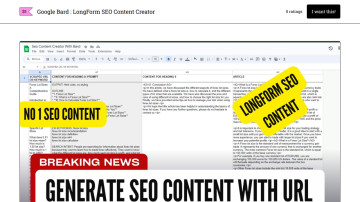 Google Bard LongForm SEO Content Creator